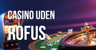 Casino Uden ROFUS Find De Bedste Spillemuligheder